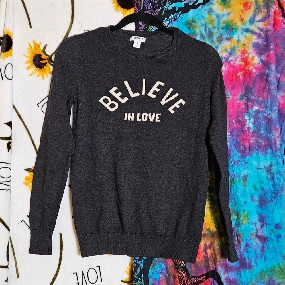 Old Navy Women's Charcoal Heather long sleeve Sweater "Believe in Love" size XS